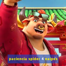 paciencia spider 4 naipes